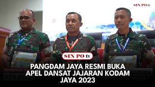 Pangdam Jaya Resmi Buka Apel Dansat Jajaran Kodam Jaya 2023