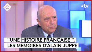 Alain Juppé, un autoportrait sans concession - C à vous - 12/09/2023