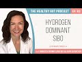 Hydrogen Dominant SIBO with Dr Allison Siebecker | Ep 83