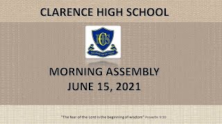 CHS Morning Assembly 15.06.2021