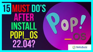 🔥 15 Things You MUST DO After Installing Pop!_OS 22.04
