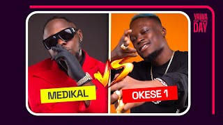 Medikal Vs Okese 1 .. Vawuuuuuuulence