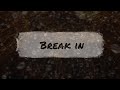 Break in Lyrics Video