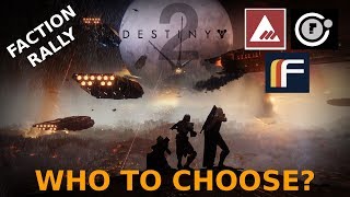Destiny 2 - Faction Rally - Which Faction to Choose?
