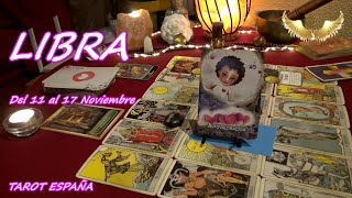 ♎️LIBRA SEMANA DEL 11 AL 17 NOVIEMBRE 2024​🌺​TAROT/HOROSCOPO🌺​​​​​​​​TAROT ESPAÑA