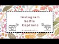 Instagram Captions For Selfies | Azeenbasics