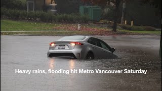 Heavy rains, flooding hit Metro Vancouver Saturday