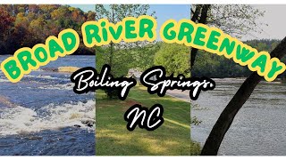 Broad River Greenway 2020 - Things to do in Boiling Springs NC