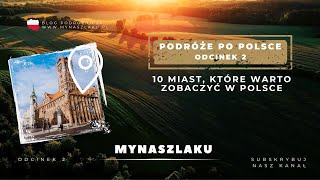 10 ciekawych miast, które warto zobaczyć w Polsce | 2. Podróże po Polsce