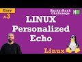3. LINUX Persoanlized Echo: Hackerrank LINUX Full Tutorial