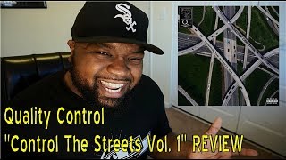 Quality Control - Control The Streets Vol. 1 REVIEW