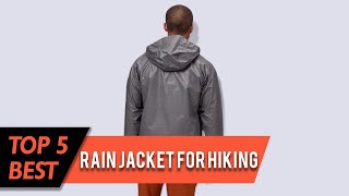 Best Rain Jacket for Hiking | Men, Women, Lightweight, Packable, Waterproof, Breathable -Review 2023