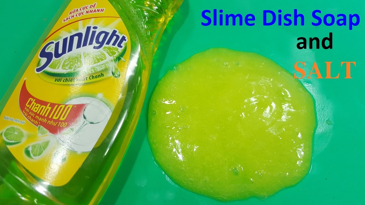 Slime Dish Soap No Borax ! How To Make Slime With Dish Soap And Salt ...