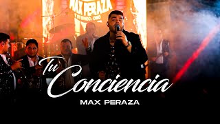 Max Peraza - Tu Conciencia (Puros Exitos)