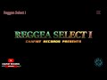 Reggae select I