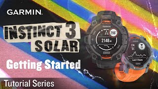 Tutorial - Instinct 3 Solar: Getting Started