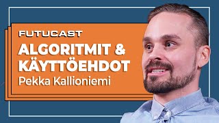 Pekka Kallioniemi | Olet sosiaalisen median tuote, et sen asiakas #233