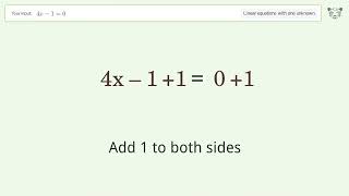 Linear equation with one unknown: Solve 4x-1=0 step-by-step solution