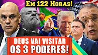 Começa Hoje' EM 122 HORAS DEUS IRA VISITAR OS 3 PODERES DA NAÇÃO! Revelação - AP REGINALDO ROLIM