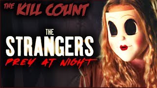 The Strangers: Prey at Night (2018) KILL COUNT