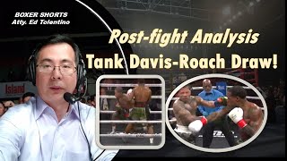 Post-Fight Analysis: Tank Davis-Roach Draw!