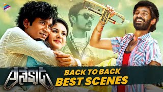 Dhanush Anekudu Movie Back To Back Best Scenes | Dhanush | Amyra Dastur | Harris Jayaraj | KV Anand