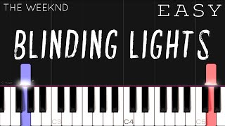 The Weeknd - Blinding Lights | EASY Piano Tutorial