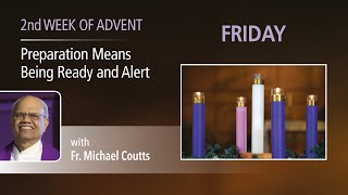 Advent Retreat - Second Friday of Advent