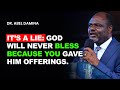 ABEL DAMINA - GOD WILL NEVER BLESS BECAUSE YOU GAVE HIM OFFERING