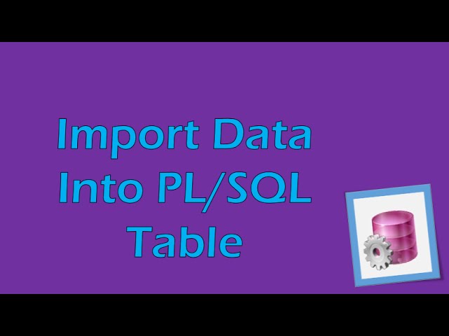 How To Insert Data From Excel Oracle Table Using Pl Sql Developer How To Insert Data From Excel Oracle Table Using Pl Sql Developer