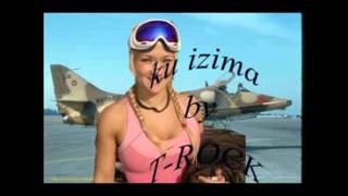 ku izima by t rock(fazzo big pro,promoted by Alba Fils)