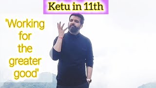 'Ketu' in eleventh house and your life purpose & destiny #ketu #vedicastrology