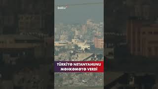 Türkiyə Netanyahunun məhkəməyə verdi #shortsvideo #shorts