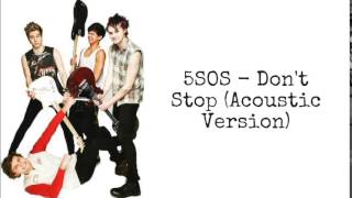 5SOS - Don't Stop (Acoustic) [Official Audio]