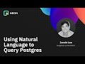 Using Natural Language to Query Postgres (Jacob Lee)