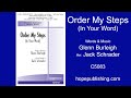 Order My Steps  - Glenn Burleigh/Arr. Jack Schrader