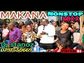 makana 2024 mixtape noma sana dj stanoz kenya 0797550669