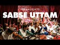 Sabse Uttam - Nirmalights ft. Anandita Basu