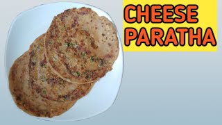 बच्चो के लिए झटपट बनाये हेअल्थी चीज़ पराठा | Cheese Paratha Recipe