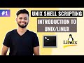 Basics of Unix / Linux | Lecture #1 | Unix Shell Scripting Tutorial