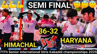 Sami Final Himachal Vs Haryana 71th Senior National Kabaddi Championship Womens Live