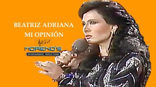 Beatriz Adriana mi opinión