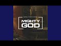 Mighty God