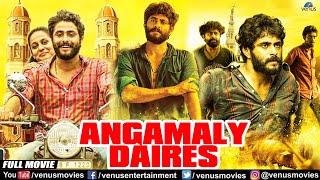 Angamaly Diaries | Hindi Dubbed Full Movie | Antony Varghese, Anna Rajan, Kichu | South Action Movie