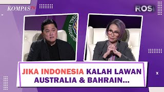 Menuju Laga Indonesia Lawan Australia dan Bahrain, Apa Strategi Kluivert? | ROSI