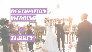 Destination wedding trailer in Turkey - IT WAS HER DREAM!