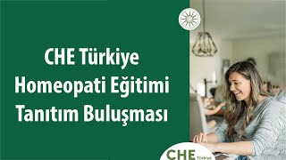 CHE Türkiye Homeopati Eğitimi Tanıtım Buluşması