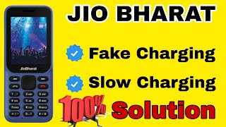 Jio Bharat JBB021B1 Fake charging ya slow charging 100% solution