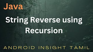 Reverse String using Recursion in Java | Java logic coding Interview questions and answers | Part 3