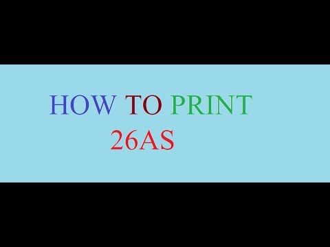 HOW TO PRINT 26AS HOW TO PRINT 26AS